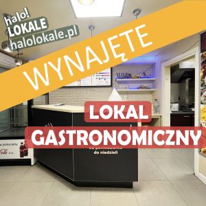 Lokale gastronomiczne w świetnych lokalizacjach